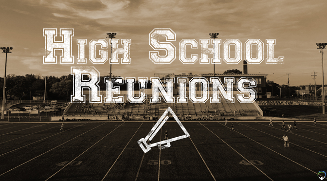 My thoughts on high school reunions